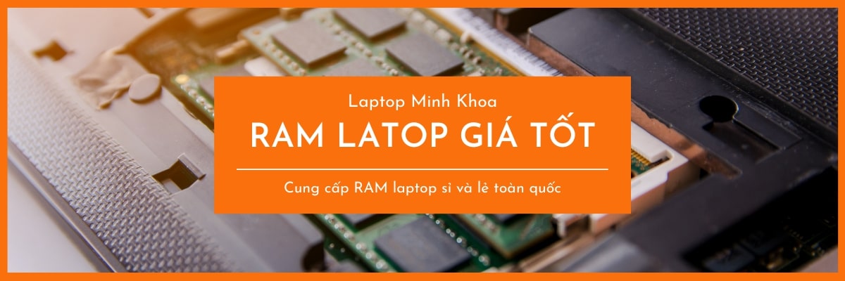 Cung cấp RAM laptop chất lượng cao giá tốt tại Đà Nẵng và toàn quốc