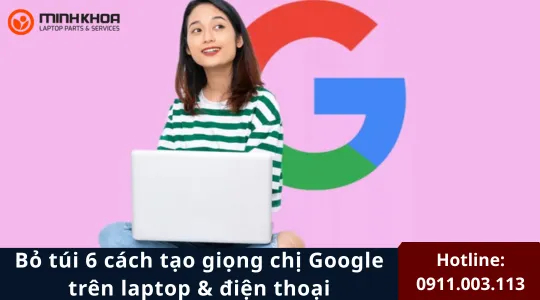 Bỏ túi 6 cách tạo giọng chị Google trên laptop & điện thoại 1 Giong chi Google 1