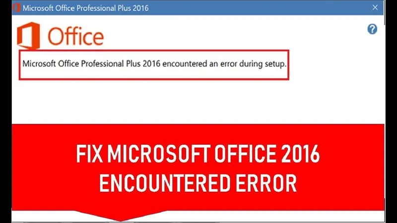 Microsoft office encountered an error during setup 2