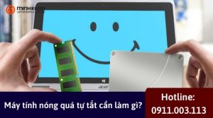 May tinh nong qua tu tat can lam gi