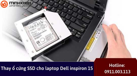 Thay o cung SSD cho laptop Dell inspiron 15