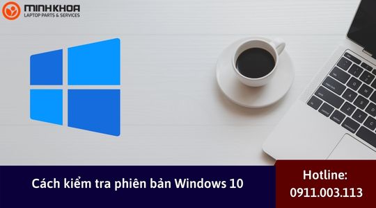 Cach kiem tra phien ban Windows 10