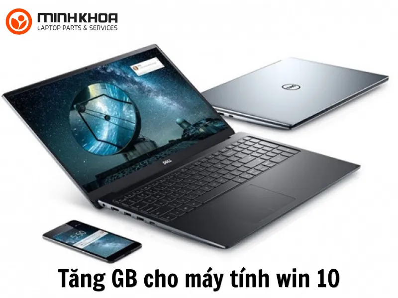 Tăng GB cho máy tính win 10