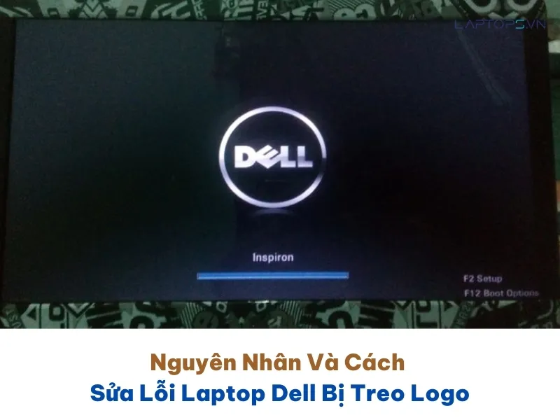 Lỗi laptop Dell bị treo logo (Nguyên nhân & 7 cách xử lý) 21 Loi laptop Dell bi treo logo 22