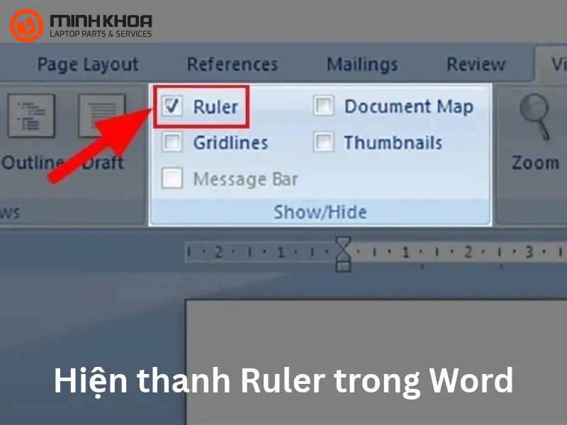 Hiện thanh Ruler trong Word (2) Hiện thanh Ruler trong Word (2)
