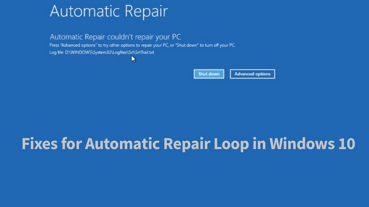 Hướng dẫn cách sửa lỗi Automatic Repair Win 10 nhanh chóng