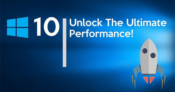 Ultimate Performance là gì - Cách bật Ultimate Performance trên Windows 10