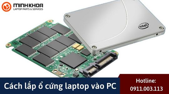 Cach lap o cung laptop vao PC