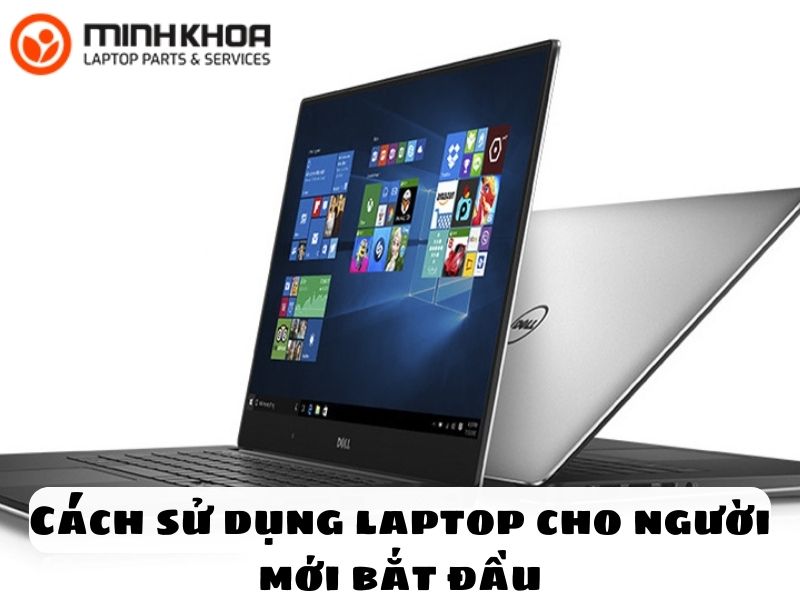 Cach su dung laptop cho nguoi moi bat dau 3 1