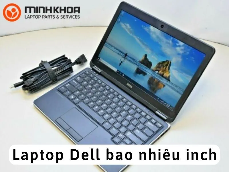 Laptop Dell bao nhiêu inch