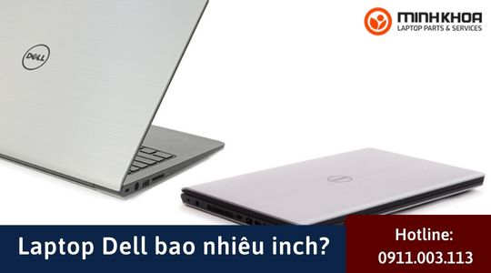 Laptop Dell bao nhieu inch 26