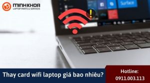 Thay card wifi laptop gia bao nhieu 1