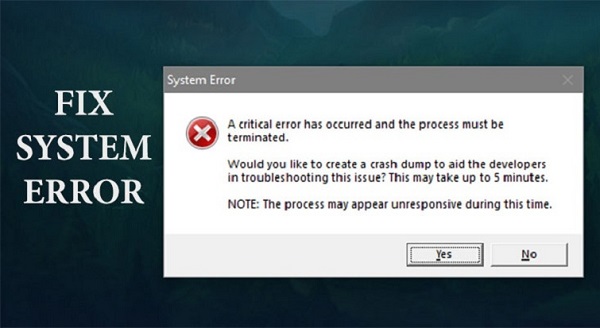 Lỗi System error LOL là gì? Cách khắc phục lỗi System error LOL nhanh chóng