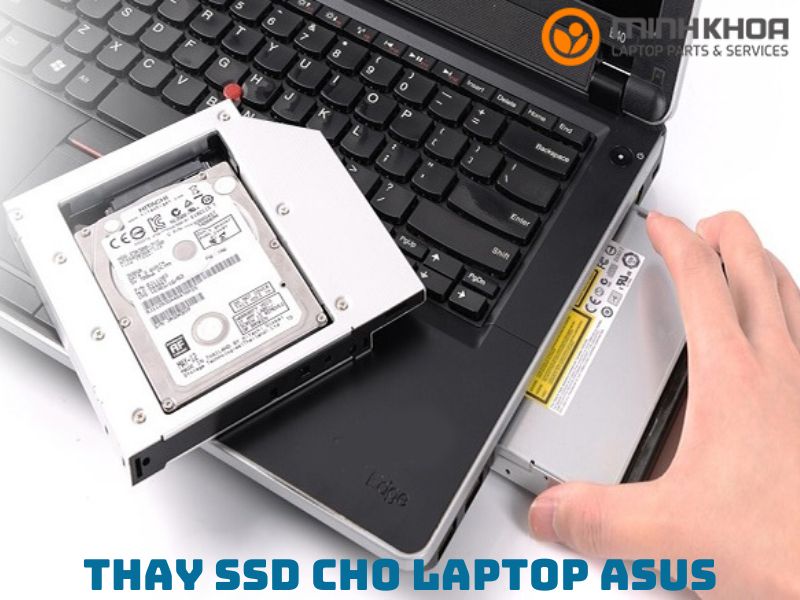 Thay SSD cho laptop Asus