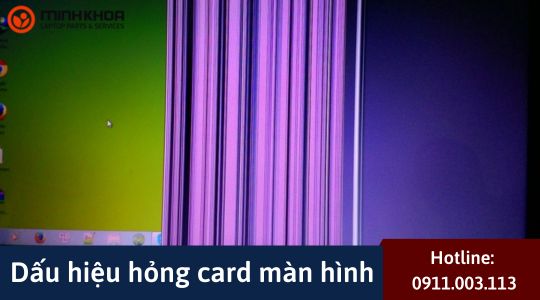 Dau hieu hong card man hinh 17