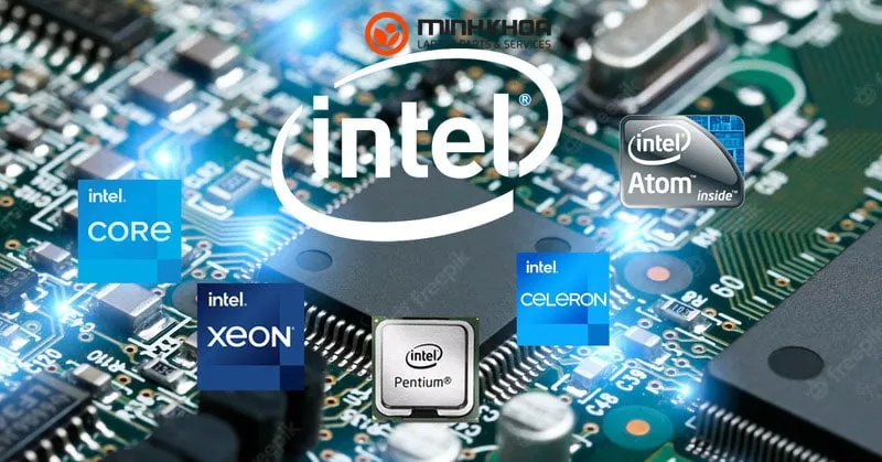 Thế hệ CPU Intel và bộ vi xử lý máy tính