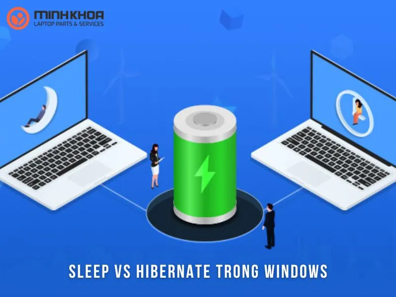 Sleep vs Hibernate trong Windows