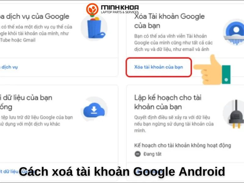 Cách xoá tài khoản Google Android