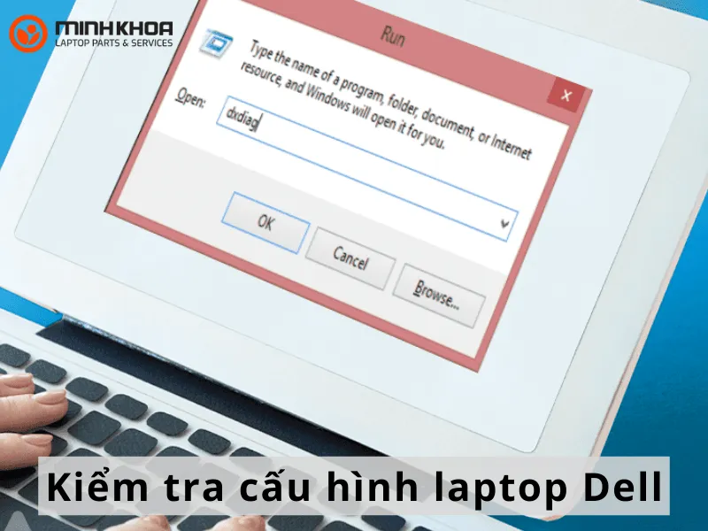 Kiểm tra cấu hình laptop Dell