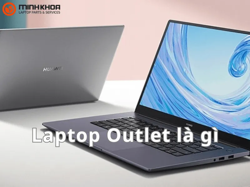 Laptop Outlet là gì