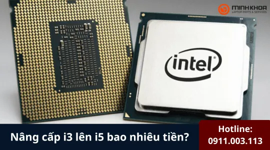 Nang cap i3 len i5 10