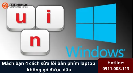 Sua loi ban phim laptop khong go duoc dau 2 1