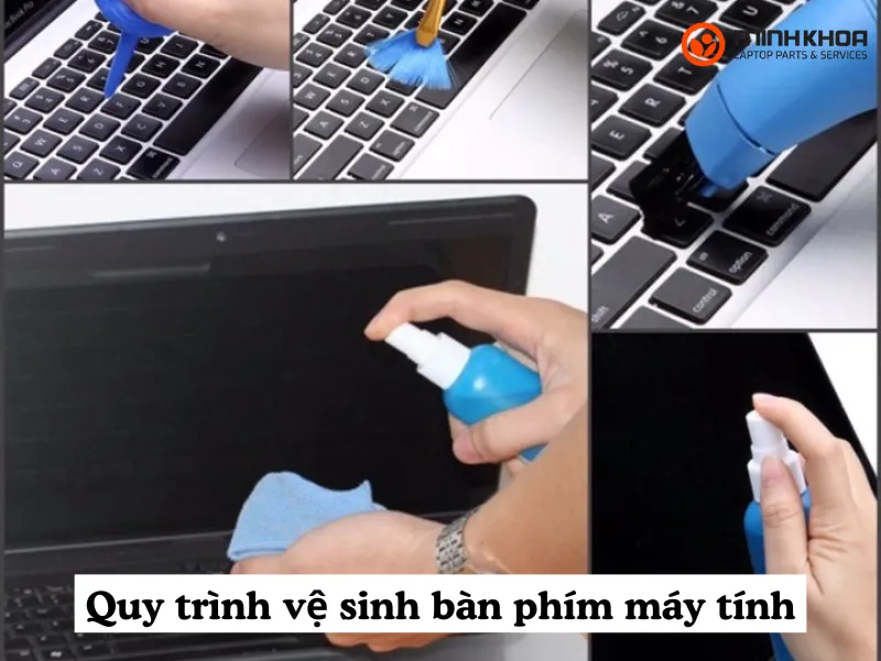 Quy trình vệ sinh bàn phím máy tính 1 Quy trình vệ sinh bàn phím máy tính