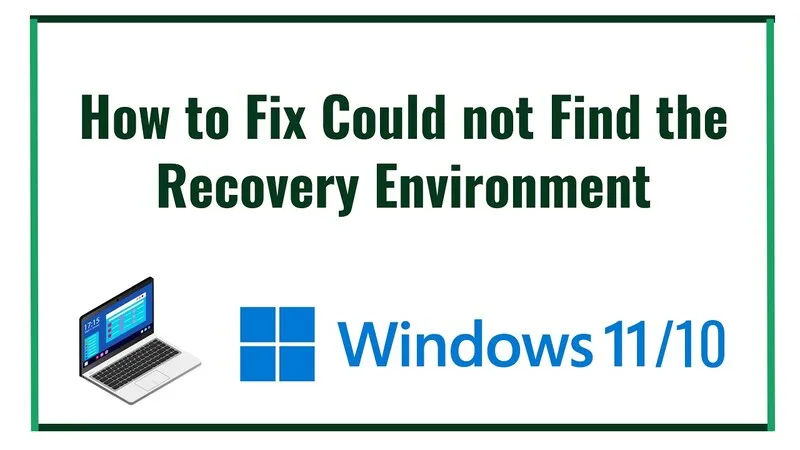 3 cách sửa lỗi Could Not Find The Recovery Environment trên windows 4 Sua loi Could Not Find The Recovery Environment tren windows 17