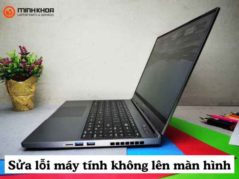 13 bước sửa lỗi máy tính không lên màn hình nhanh chóng 1 Sửa lỗi máy tính không lên màn hình