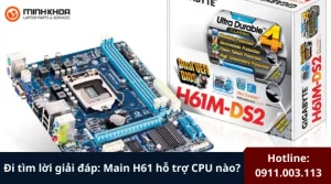 Main H61 ho tro CPU nao 4