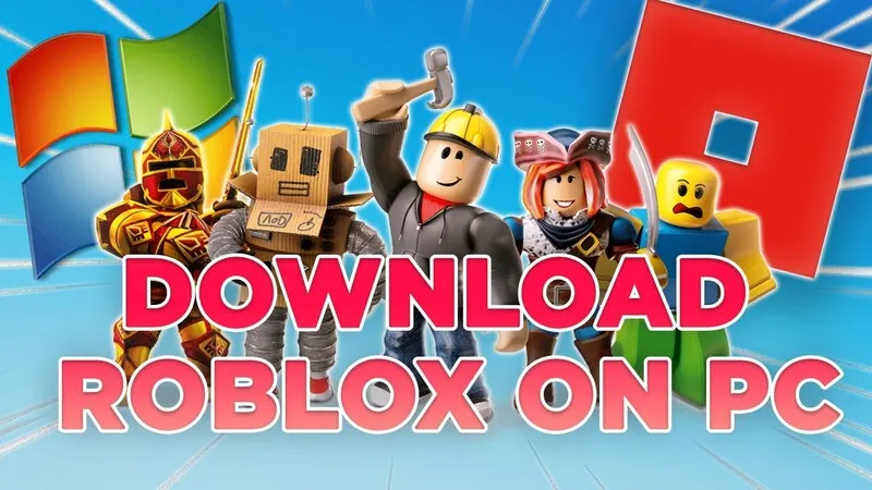 Hướng dẫn 2 cách Roblox download windows chi tiết 14 Roblox download windows 6