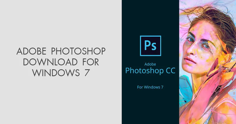 Adobe photoshop free download full version for windows 7 20