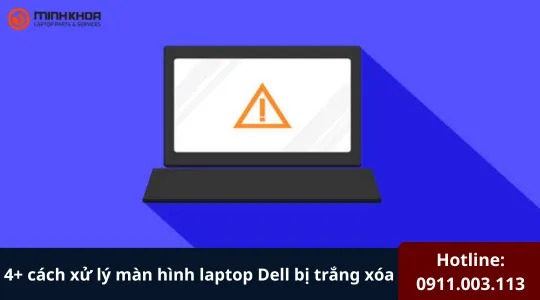 Man hinh laptop Dell bi trang xoa 1