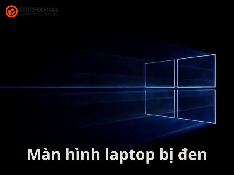 Màn hình laptop bị đen