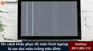 Man hinh laptop bi soc doc mau trang 7