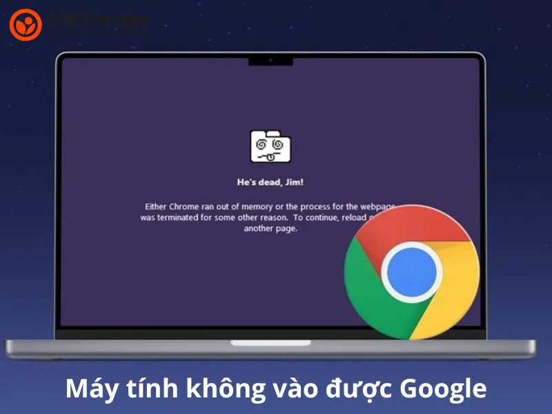 Máy tính không vào được Google