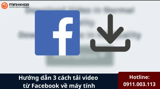 Cach tai video tu Facebook ve may tinh 5