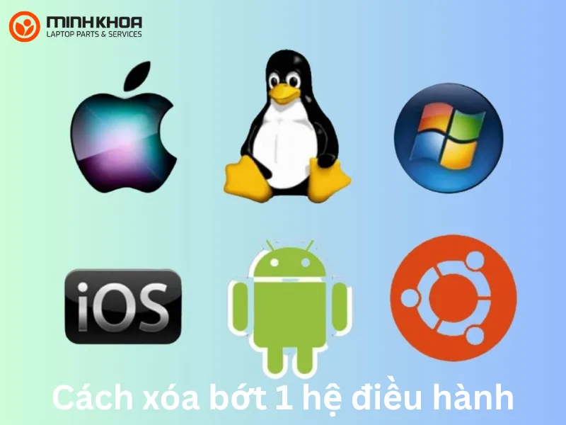 Cách xóa bớt 1 hệ điều hành 