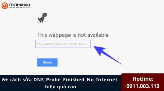 6+ cách sửa DNS_Probe_Finished_No_Internet hiệu quả cao 7 DNS_Probe_Finished_No_Internet