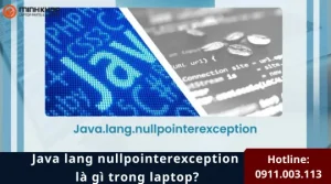Java lang nullpointerexception là gì trong laptop