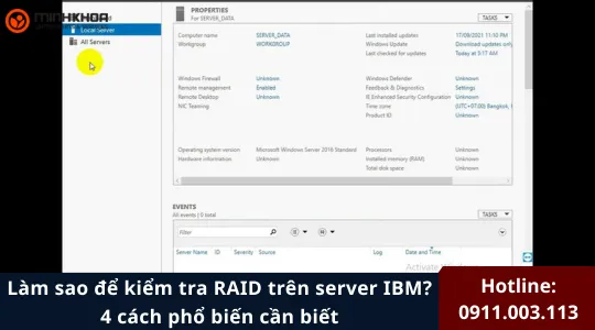 Làm sao để kiểm tra RAID trên server IBM? 4 cách phổ biến cần biết 2 Kiem tra RAID tren server IBM 7