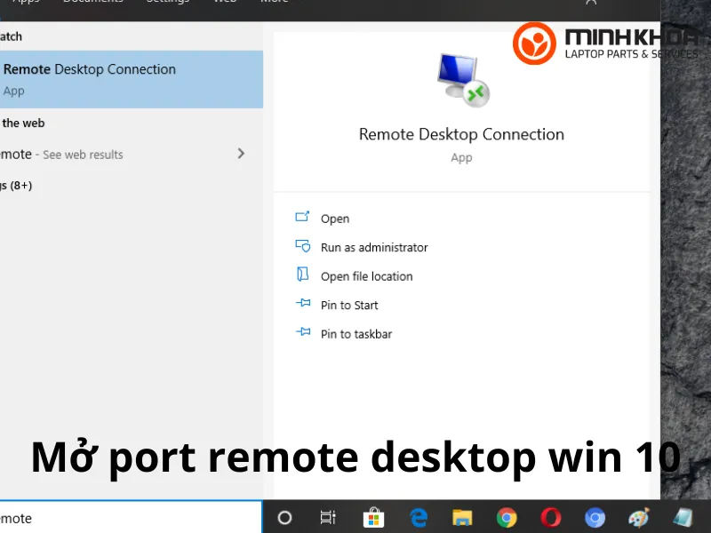 Hướng dẫn mở port remote desktop win 10 để truy cập máy tính từ xa 1 Mở port remote desktop win 10