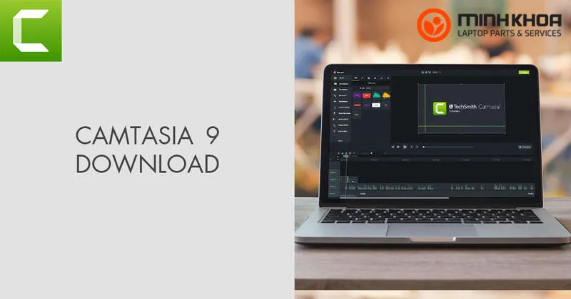 Hướng dẫn tải Camtasia 9 full crack cho máy tính đơn giản nhất 12 Tai Camtasia 9 full crack cho may tinh 6