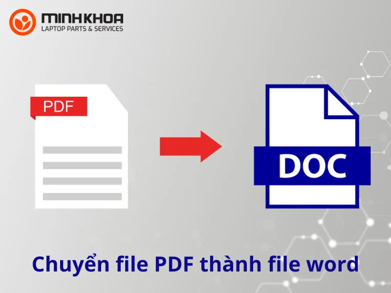Chuyển file PDF thành file word