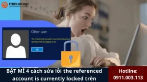 Loi the referenced account is currently locked tren Windows 11