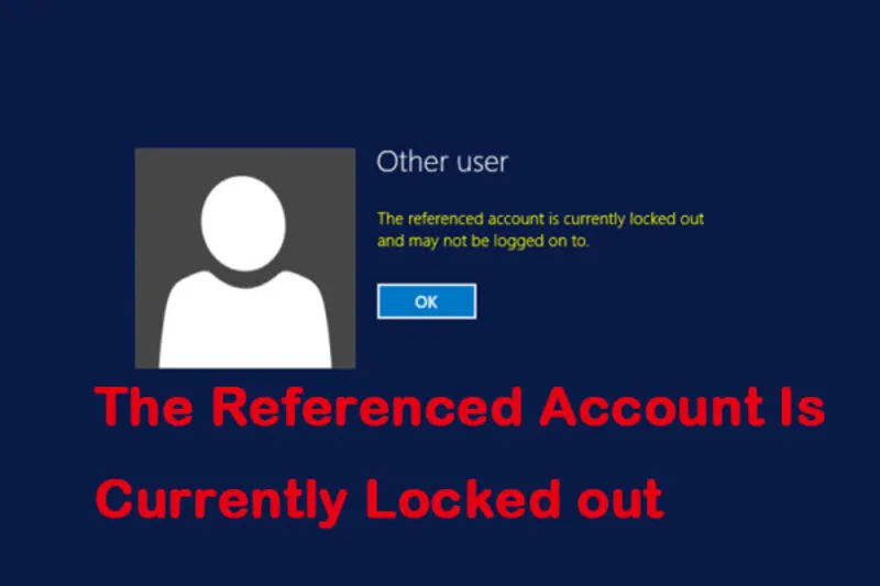 Loi the referenced account is currently locked tren Windows 66