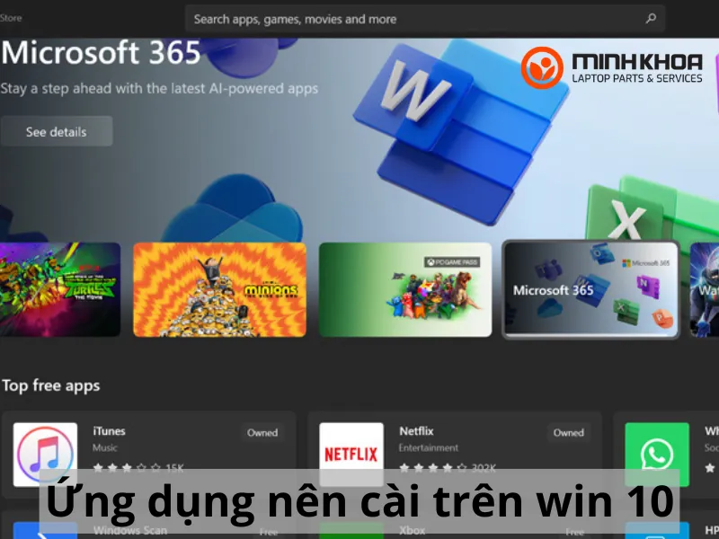 Tất tần tật về các ứng dụng nên cài trên win 10 1 Ứng dụng nên cài trên win 10