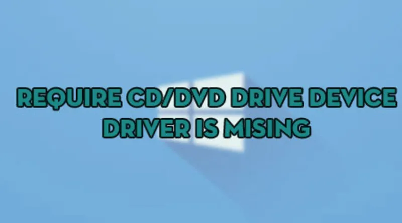 Cách sửa lỗi CD/ DVD drive device driver is missing khi cài Win 7, 8, 10 cho laptop 11 CD DVD drive device driver is missing 24