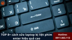 Laptop bị liệt phím Enter