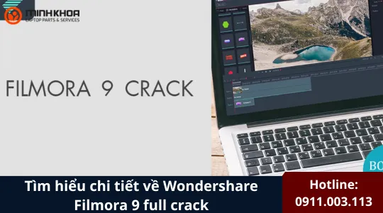 Tìm hiểu chi tiết về Wondershare Filmora 9 full crack 1 Wondershare Filmora 9 full crack 4